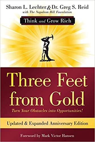 Three Feet from Gold: Turn Your Obstacles into Opportunities!