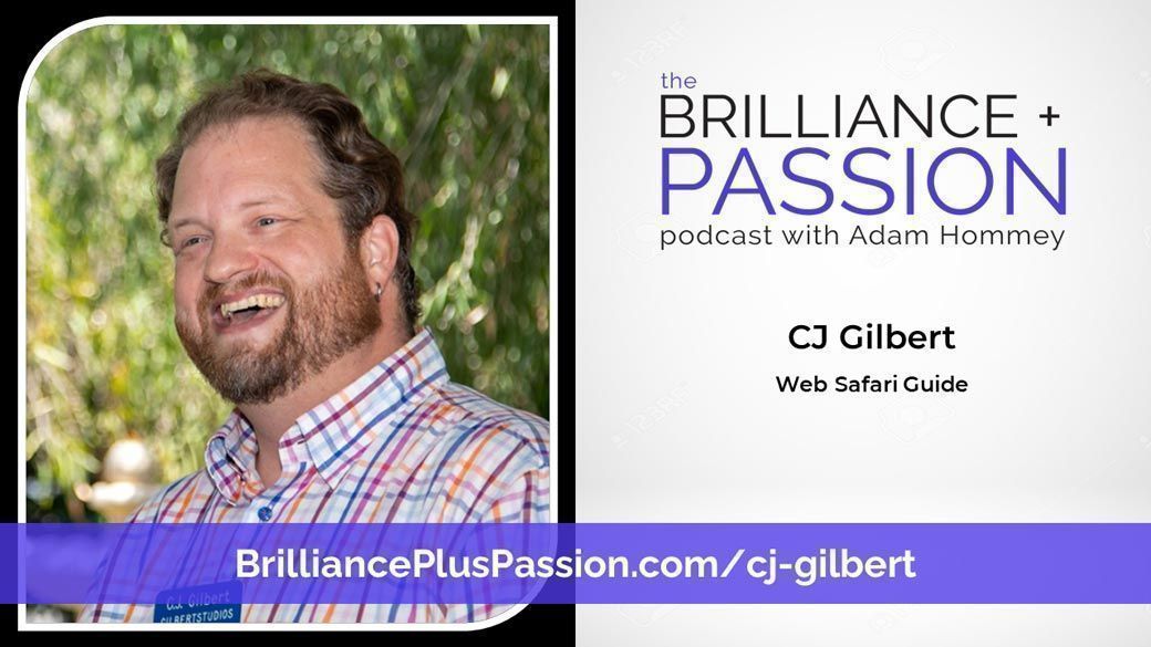 CJ on BRILLIANCE + PASSION Podcast